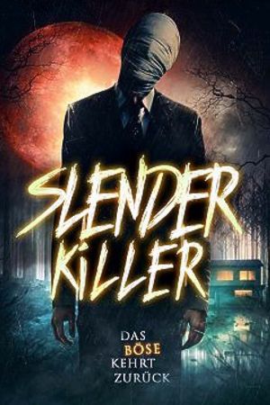 Slender Killer - Das Böse kehrt zurück