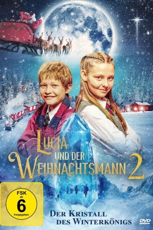 Lucia und der Weihnachtsmann 2 - Der Kristall des Winterkönigs