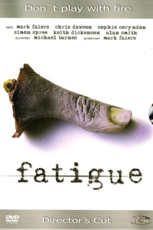 Fatigue - Don´t play with the fire