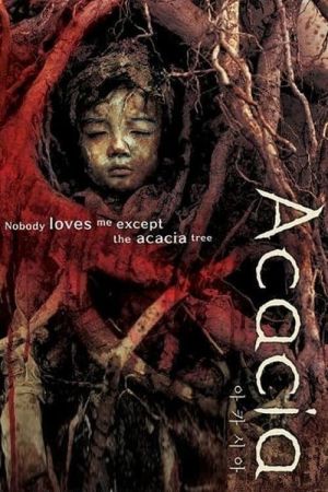 Acacia - Die Wurzeln des Bösen